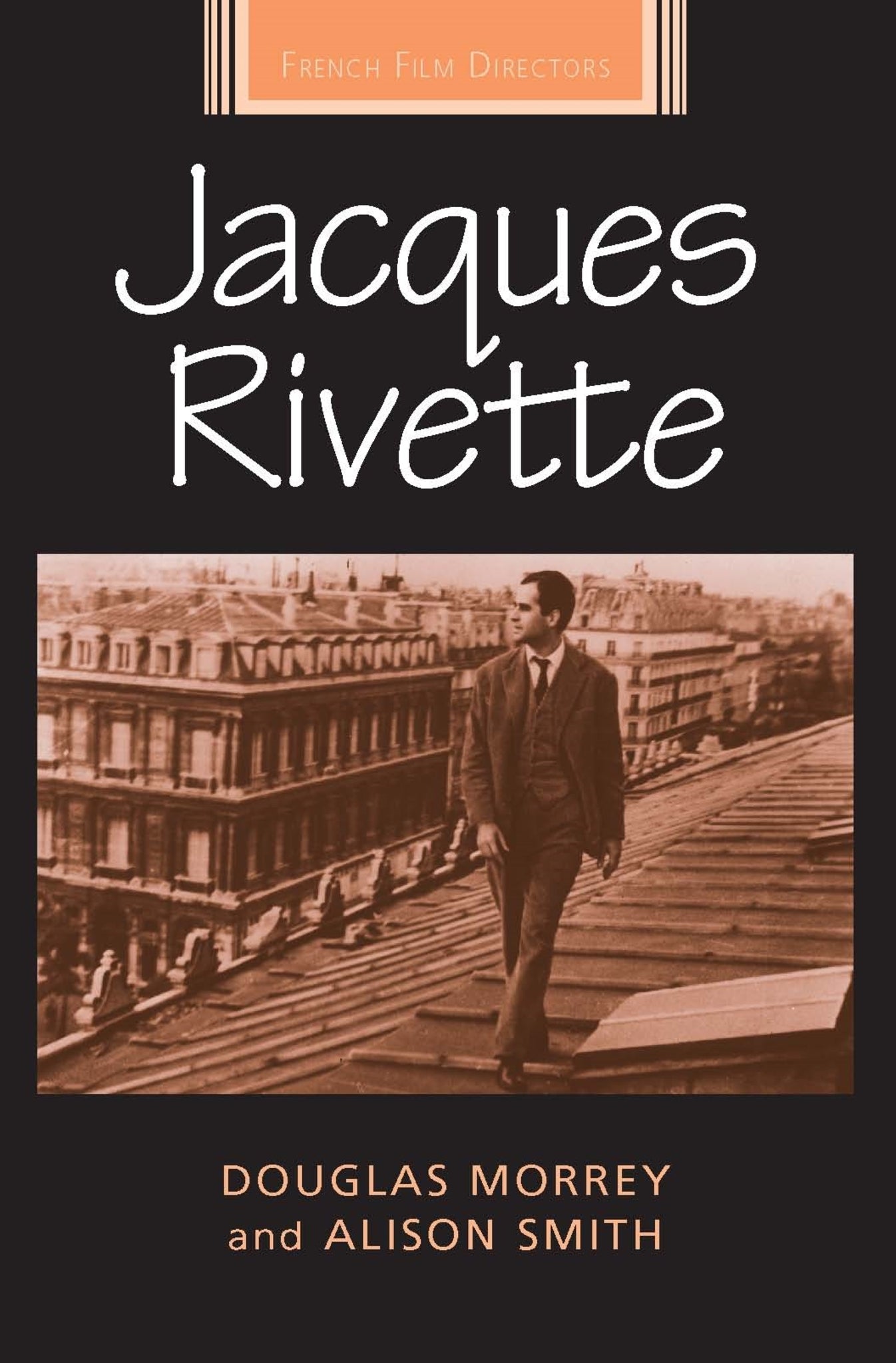 Cover image for Jacques Rivette ISBN 9780719074844